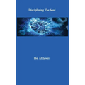 Disciplining The Soul