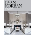 Ryan Korban: Interiors