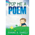 Pop Me A Poem