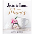Jesús Te Llama Para Mamás