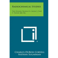 Radiochemical Studies: The Fission Products, Book 3, Part 5, Papers 200-336