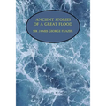 Ancient Stories of a Great Flood (Facsimile Reprint)