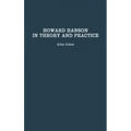 Howard Hanson in Theory and Practice