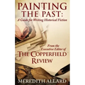 Painting the Past: A Guide for Writing Historical Fiction