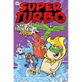Super Turbo and the Fountain of Doom