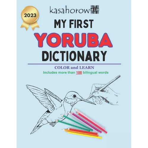 My First Yoruba Dictionary: Colour and Learn