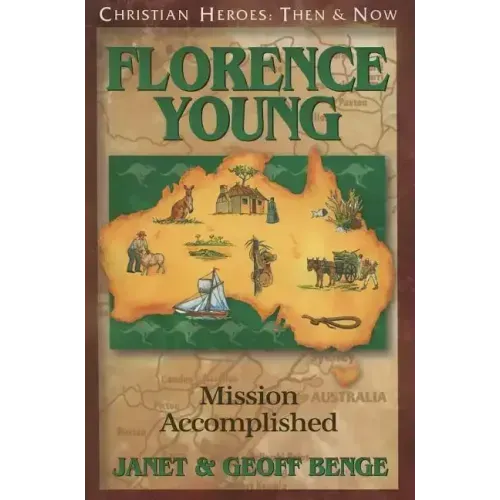 Florence Young: Mission Accomplished
