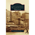 Chattanooga's Transportation Heritage
