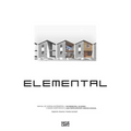Alejandro Aravena: Elemental: Incremental Housing and Participatory Design Manual