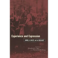 Experience and Expression: Women, the Nazis, and the Holocaust