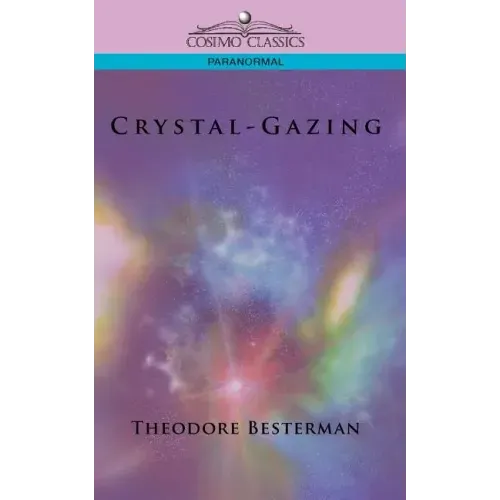 Crystal-Gazing