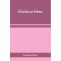 Reflections on violence