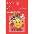 The King of Gravesend is Bored!: What Could Possibly Go Wrong?