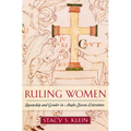Ruling Women: Queenship and Gender in Anglo-Saxon Literature