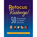 Refocus and Recharge: 50 Brain Breaks for Middle Schoolers