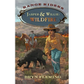 Jasper and Willie: Wildfire