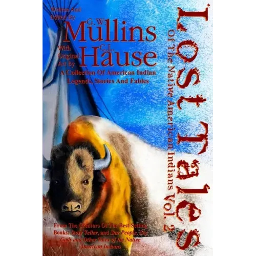 Lost Tales Of The Native American Indians Vol. 2