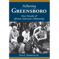 Picturing Greensboro: Four Decades of African American Community