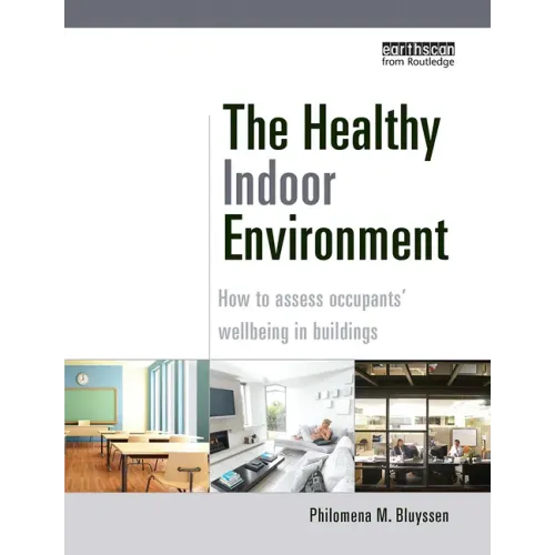 The Healthy Indoor Environment: How to Assess Occupants' Wellbeing in Buildings