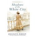 Shadows of the White City