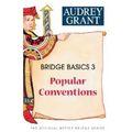 Bridge Basics 3: Popular Conventions