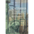 Catarsis I: El cartel de los transformados
