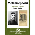 Metamorphosis (Squashed Edition)