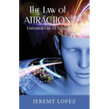 The Law of Attraction: Universal Power of Spirit