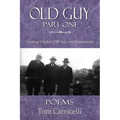 Old Guy, Part One