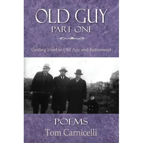 Old Guy, Part One
