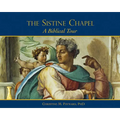 The Sistine Chapel: A Biblical Tour