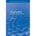 Mourning Dress (Routledge Revivals): A Costume and Social History
