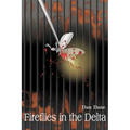 Fireflies in the Delta
