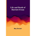 Life and Death of Harriett Frean