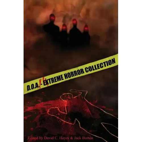 D.O.A.: Extreme Horror Anthology