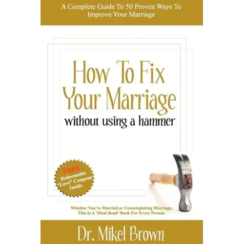 How to Fix Your Marriage