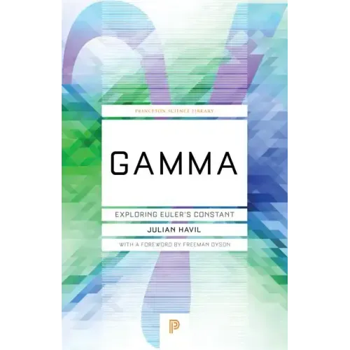 Gamma: Exploring Euler's Constant