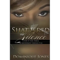 Shattered My Silence