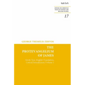 The Protevangelium of James: Greek Text, English Translation, Critical Introduction: Volume 1