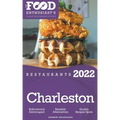 2022 Charleston Restaurants - The Food Enthusiast's Long Weekend Guide
