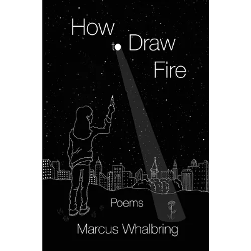 How to Draw Fire