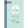 A Little God Time for Couples: 365 Daily Devotions