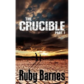 The Crucible - Part 1
