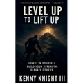 Level Up To Lift Up