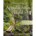 Discovering the Appalachian Trail: A Guide to the Trail's Greatest Hikes