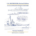 U.S. Destroyers, Revised Edition: An Illustrated Design History