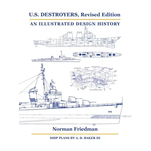 U.S. Destroyers, Revised Edition: An Illustrated Design History