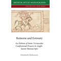 Remorse and Entreaty: An Edition of some Vernacular Confessional Prayers in Anglo-Saxon Manuscripts