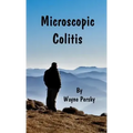 Microscopic Colitis: Revised Edition