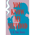 You Know My Method: The Science of the Detective